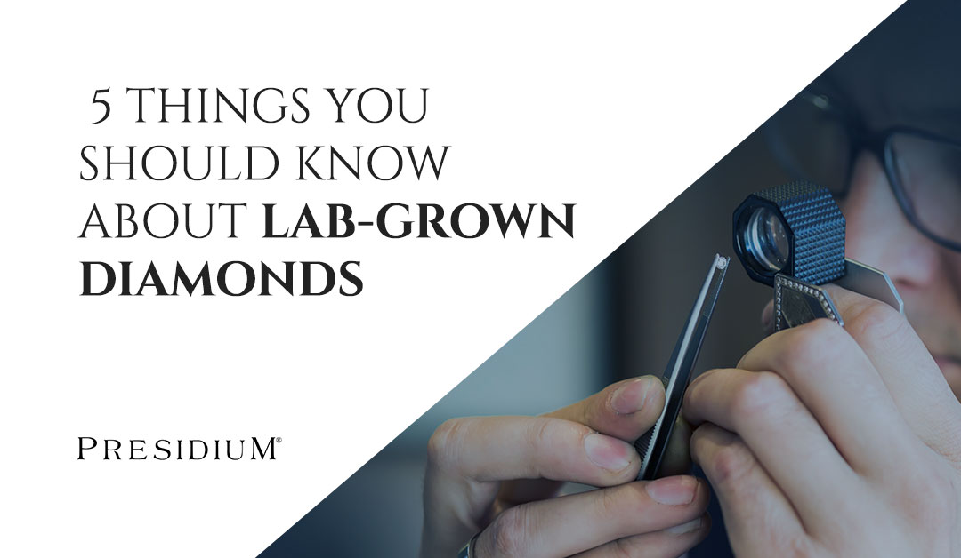 5 Things You Should Know About Lab-Grown Diamonds
