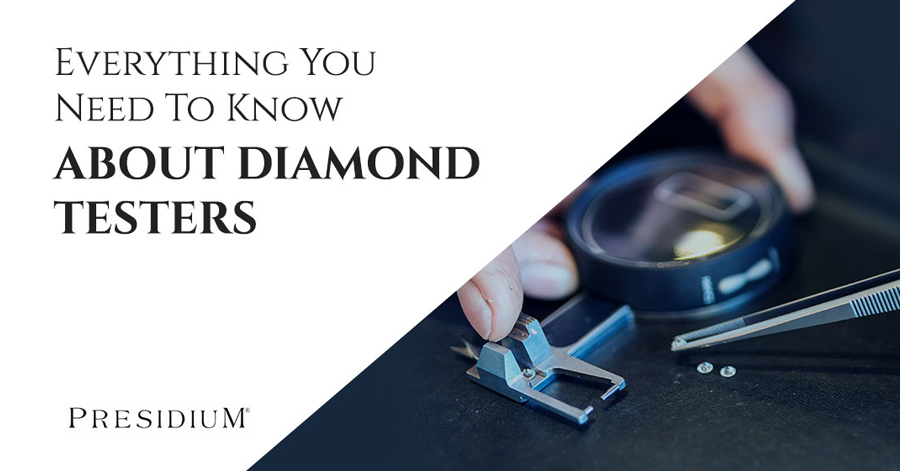 Presidium Instruments - Everything You Need To Know About Diamond Testers